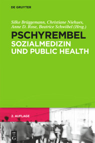 Pschyrembel Sozialmedizin und Public Health (German Edition) by Silke Brüggemann, Christiane Niehues, Anne D. Rose, Beatrice Schwöbel, 9783110339642