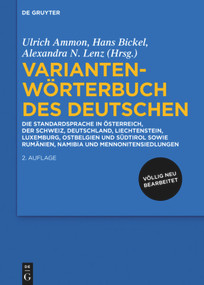 Variantenwörterbuch des Deutschen (German Edition) by Ulrich Ammon, Hans Bickel, Alexandra Nicole Lenz, 9783110340921