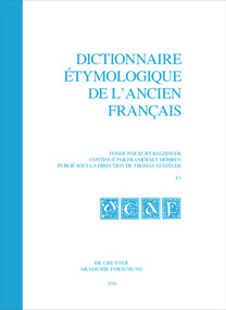 Dictionnaire étymologique de l'ancien français (DEAF). Buchstabe F. Fasc 3 (French Edition) by Kurt Baldinger, Thomas Städtler, 9783110341836