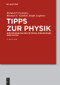 Tipps zur Physik (Eine Ergänzung) (German Edition) by Richard P. Feynman, Michael A. Gottlieb, Ralph Leighton, Perseus Books LLC., 9783110347654