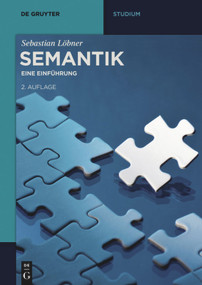 Semantik (Eine Einführung) (German Edition) by Sebastian Löbner, 9783110348156