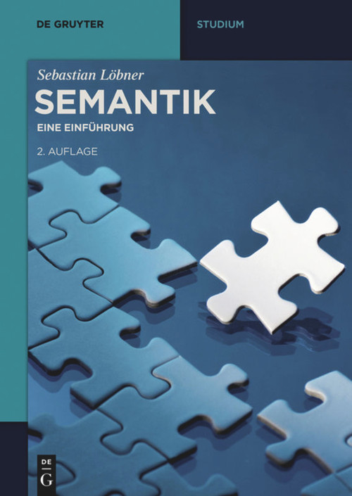 Semantik (Eine Einführung) (German Edition) by Sebastian Löbner, 9783110348156