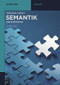 Semantik (Eine Einführung) (German Edition) by Sebastian Löbner, 9783110348156