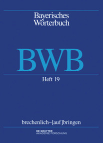 brechenlich - [auf]bringen (German Edition) by Bayerische Akademie der Wissenschaften, Josef Denz, Edith Funk, Anthony R. Rowley, Andrea Schamberger-Hirt, Michael Schnabel, 9783110348316