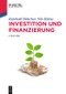 Investition und Finanzierung (German Edition) by Reinhold Hölscher, Nils Helms, 9783110349559