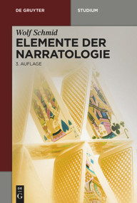 Elemente der Narratologie (German Edition) by Wolf Schmid, 9783110350104