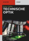 Technische Optik (German Edition) by Rainer Dohlus, 9783110351309