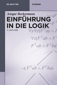 Einführung in die Logik (German Edition) by Ansgar Beckermann, 9783110354089