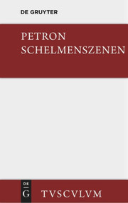 Satyrica (Schelmenszenen. Lateinisch - deutsch) (German Edition) by Petronius, Konrad Müller, Wilhelm Ehlers, Niklas Holzberg, 9783110355871