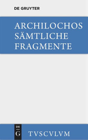Archilochos (Griechisch und Deutsch) (German Edition) by Max Treu, Archilochos, 9783110355963