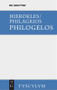 Philogelos, der Lachfreund (Griechisch - deutsch) (German Edition) by Hierokles, Philagrios, Andreas Thierfelder, 9783110356113