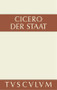 Der Staat (Lateinisch und deutsch) (German Edition) by Marcus Tullius Cicero, Karl Büchner, 9783110356205