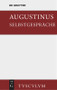 Selbstgespräche (German Edition) by Aurelius Augustinus, Peter Remark, 9783110356229