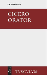 Orator (Lateinisch - deutsch) (German Edition) by Cicero, Bernhard Kytzler, 9783110356236