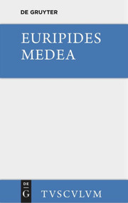 Medea (Griechisch - deutsch) (German Edition) by Euripides, Georg Lange, 9783110356984
