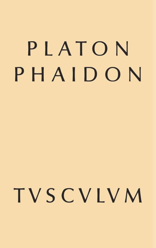 Phaidon (Griechisch und deutsch) (German Edition) by Platon, Franz Dirlmeier, 9783110357042