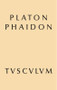 Phaidon (Griechisch und deutsch) (German Edition) by Platon, Franz Dirlmeier, 9783110357042