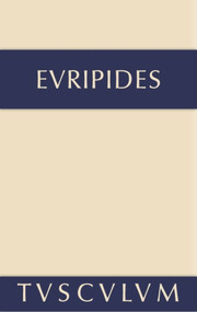 Alkestis. Medeia. Hippolytos (Griechisch - deutsch) (German Edition) by Euripides, Ernst Buschor, 9783110357097