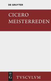 Meisterreden (Lateinisch - deutsch) (German Edition) by Cicero, Heinz Horn, Hans Siegert, 9783110357653