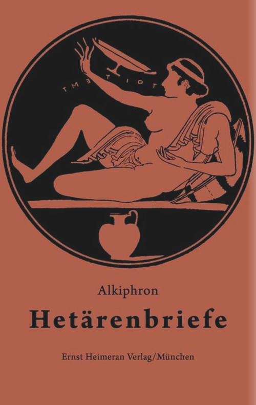 Hetärenbriefe (Griechisch - deutsch) (German Edition) by Alkiphron, Wilhelm Plankl, 9783110357813