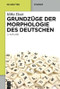 Grundzüge der Morphologie des Deutschen (German Edition) - 9783110358933 by Hilke Elsen, 9783110358933