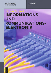Informations- und Kommunikationselektronik (German Edition) by Herbert Bernstein, 9783110360295