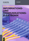 Informations- und Kommunikationselektronik (German Edition) by Herbert Bernstein, 9783110360295