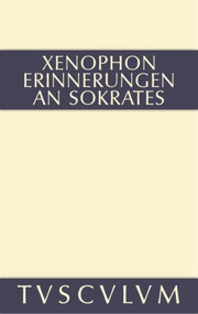 Erinnerungen an Sokrates (Griechisch - deutsch) (German Edition) by Xenophon, Peter Jaerisch, 9783110360882