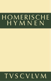 Homerische Hymnen (German Edition) by Anton Weiher, Homerus, 9783110360974