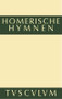 Homerische Hymnen (German Edition) by Anton Weiher, Homerus, 9783110360974