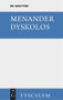 Dyskolos (Griechisch - deutsch) (German Edition) by Menander, Max Treu, 9783110361094