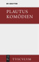 Komödien (Lateinisch - deutsch) (German Edition) by Plautus, Alfred Klotz, 9783110361100