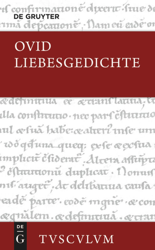 Liebesgedichte / Amores (German Edition) by Ovid, Niklas Holzberg, 9783110363722