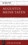 Meine Taten / Res gestae divi Augusti (German Edition) by Augustus, Ekkehard Weber, 9783110367614