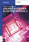 Grundlagen der Elektrotechnik 2 (German Edition) by Wolf-Ewald Büttner, 9783110371789