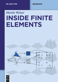 Inside Finite Elements by Martin Weiser, 9783110373172