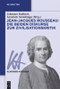 Jean-Jacques Rousseau: Die beiden Diskurse zur Zivilisationskritik (German Edition) by Johannes Rohbeck, Lieselotte Steinbrügge, 9783110375220