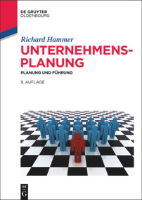 Unternehmensplanung (Planung und Führung) (German Edition) by Richard Hammer, 9783110376883