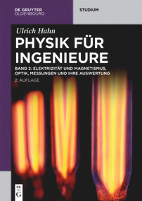 Elektrizität und Magnetismus, Optik, Messungen und ihre Auswertung (German Edition) by Ulrich Hahn, 9783110377224