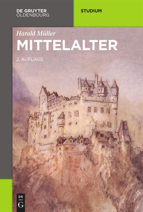 Mittelalter (German Edition) by Harald Müller, 9783110399684