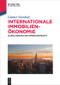Internationale Immobilienökonomie (Globalisierung der Immobilienmärkte) (German Edition) by Günter Vornholz, 9783110403121