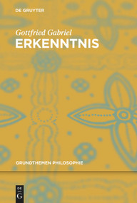 Erkenntnis (German Edition) by Gottfried Gabriel, 9783110408157