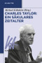 Charles Taylor: Ein säkulares Zeitalter (German Edition) by Michael Kühnlein, 9783110409390