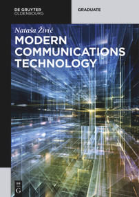 Modern Communications Technology by Natasa Zivic, 9783110413373