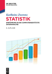 Statistik (Einführung in die computergestützte Datenanalyse) (German Edition) by Karlheinz Zwerenz, 9783110414035