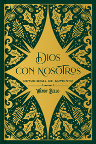 Dios con nosotros (Devocional de adviento) (Spanish Edition) by Wendy Bello, 9781087779966
