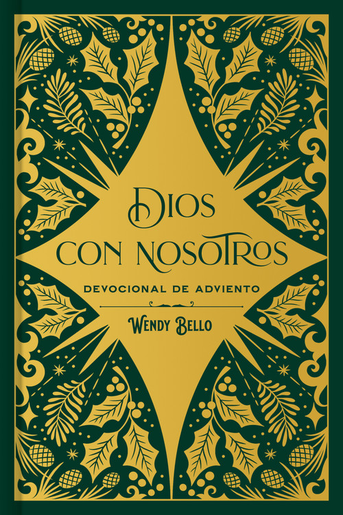 Dios con nosotros (Devocional de adviento) (Spanish Edition) by Wendy Bello, 9781087779966