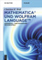 Mathematica und Wolfram Language (Einführung - Funktionsumfang - Praxisbeispiele) (German Edition) by Christian H. Weiß, 9783110425215