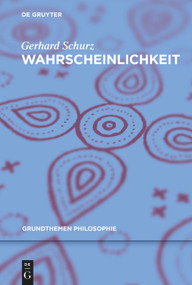Wahrscheinlichkeit (German Edition) by Gerhard Schurz, 9783110425505