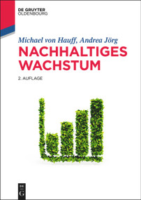 Nachhaltiges Wachstum (German Edition) by Michael von Hauff, Andrea Jörg, 9783110428315